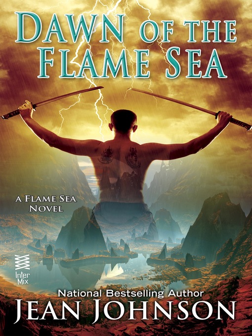 Title details for Dawn of the Flame Sea by Jean Johnson - Available